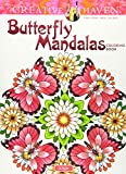 Creative Haven Butterfly Mandalas Coloring Book (Creative Haven Coloring Books)