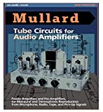 Mullard Tube Circuits for Audio Amplifiers