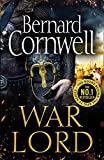 War Lord: Book 13 (The Last Kingdom Series)