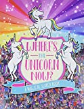 Where's the Unicorn Now?: A Magical Search Book (Volume 2) (A Remarkable Animals Search Book)