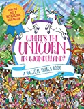 Where's the Unicorn in Wonderland?: A Magical Search Book (Volume 4) (A Remarkable Animals Search Book)