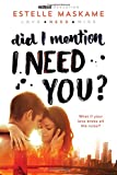Did I Mention I Need You? (Did I Mention I Love You (DIMILY), 2)
