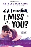 Did I Mention I Miss You? (Did I Mention I Love You (DIMILY), 3)