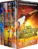 The Complete Intrepid Saga - A Hard Science Fiction Space Opera Epic (Aeon 14 Collection Book 1)