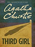 Third Girl: A Hercule Poirot Mystery (Hercule Poirot series Book 35)