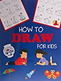 How to Draw for Kids: Learn to Draw Step by Step, Easy and Fun! (Step-by-Step Drawing Books)