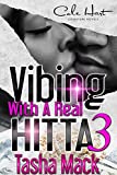 Vibing With A Real Hitta 3: An Urban Romance Finale