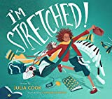 I'm Stretched: A Picture Book About Using Mindfulness to Manage Stress