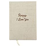 Avocado Goods Reasons Why I Love You Hardcover Linen Journal Book for Boyfriend or Girlfriend, Husband or Wife, Bride & Groom, or Couples Gifts Notebook