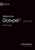 What Is the Gospel? Study Guide (9Marks)