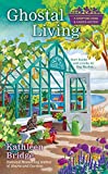 Ghostal Living (Hamptons Home & Garden Mystery Book 3)