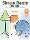 Shape Beats for Kids: A Simple and Fun Approach to Learning Drums, Book & CD
