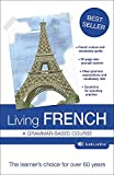 Living French: A Grammar-Based Course