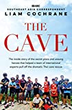 The Cave: The Inside Story of the Amazing Thai Cave Rescue