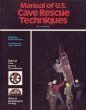 Manual of U.S. Cave Rescue Techniques