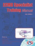 ECMO Specialist Training Manual 4th Edition