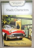 Shady Characters (Secrets of Mary's Bookshop Series)