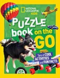 National Geographic Kids Puzzle Book: On the Go