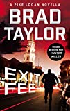 Exit Fee: A Pike Logan Novella (A Pike Logan Thriller)