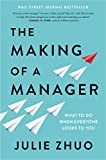 The Making of a Manager: What to Do When Everyone Looks to You