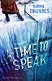 A Time To Speak (Book Two) (Out of Time Series)