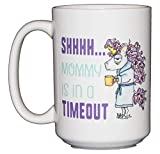 Coffee Mugs for Parents of Young Kids - Shhh Shh Shhhh Mommy Is In A Timeout - Expecting - Funny Baby Shower Gift - Mom Dad of Toddler Baby Preschooler (Shhh Mommy Timeout)