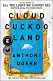 Cloud Cuckoo Land: A Novel