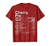 Fun Cherry Pie Nutrition Facts Costume Thanksgiving Gift T-Shirt