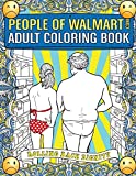 People of Walmart Adult Coloring Book: Rolling Back Dignity