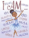 I Am: Positive Affirmations | Coloring Book for Young Black Girls | African American Children Books (Empowering Coloring Books for Little Black and Brown Girls with Natural Curly Hair)