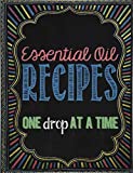 Essential Oil Recipes: One Drop at a Time