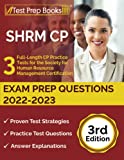 SHRM CP Exam Prep Questions 2022-2023: 3 Full-Length CP Practice Tests for the Society for Human Resource Management Certification [3rd Edition]