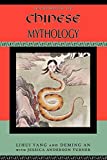 Handbook of Chinese Mythology (Handbooks of World Mythology)