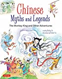 Chinese Myths and Legends: The Monkey King and Other Adventures