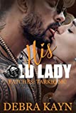 His Old Lady (Patches: Tarkio MC Book 2)