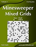 Minesweeper Mixed Grids - Easy to Hard - Volume 1 - 156 Puzzles