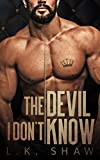The Devil I Don't Know: An Arranged Marriage Mafia Romance (Brooklyn Kings Book 1)