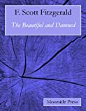 The Beautiful and Damned (Annotated)