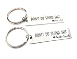 Custom Don't Do Stupid Shit Keychain, Son, Daughter Gift, Christmas, Birthday, Stainless Steel