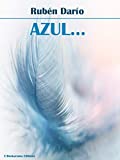 Azul... (Spanish Edition)