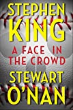 A Face in the Crowd (Kindle Single)