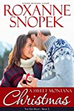 A Sweet Montana Christmas (Montana Home Book 2)