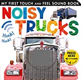 Noisy Trucks (My First)