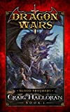 Blood Brothers: Dragon Wars - Book 1 of 20: An Epic Sword and Sorcery Fantasy Adventure Series