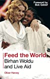 Feed the World: Birhan Woldu and Live Aid