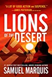 Lions of the Desert: A True Story of WWII Heroes in North Africa (World War Two Series Book 4)