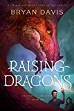 Raising Dragons (Dragons in Our Midst Book 1)