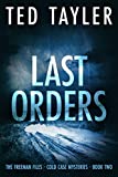 Last Orders: The Freeman Files Series - Book 2