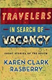 Travelers in Search of Vacancy: Short Stories of the South