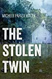 The Stolen Twin (The Riverview Mysteries)